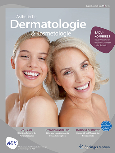 ästhetische dermatologie & kosmetologie 6/2025